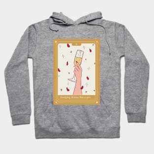 Dodging drama like a pro wine mental health affirmation Hoodie